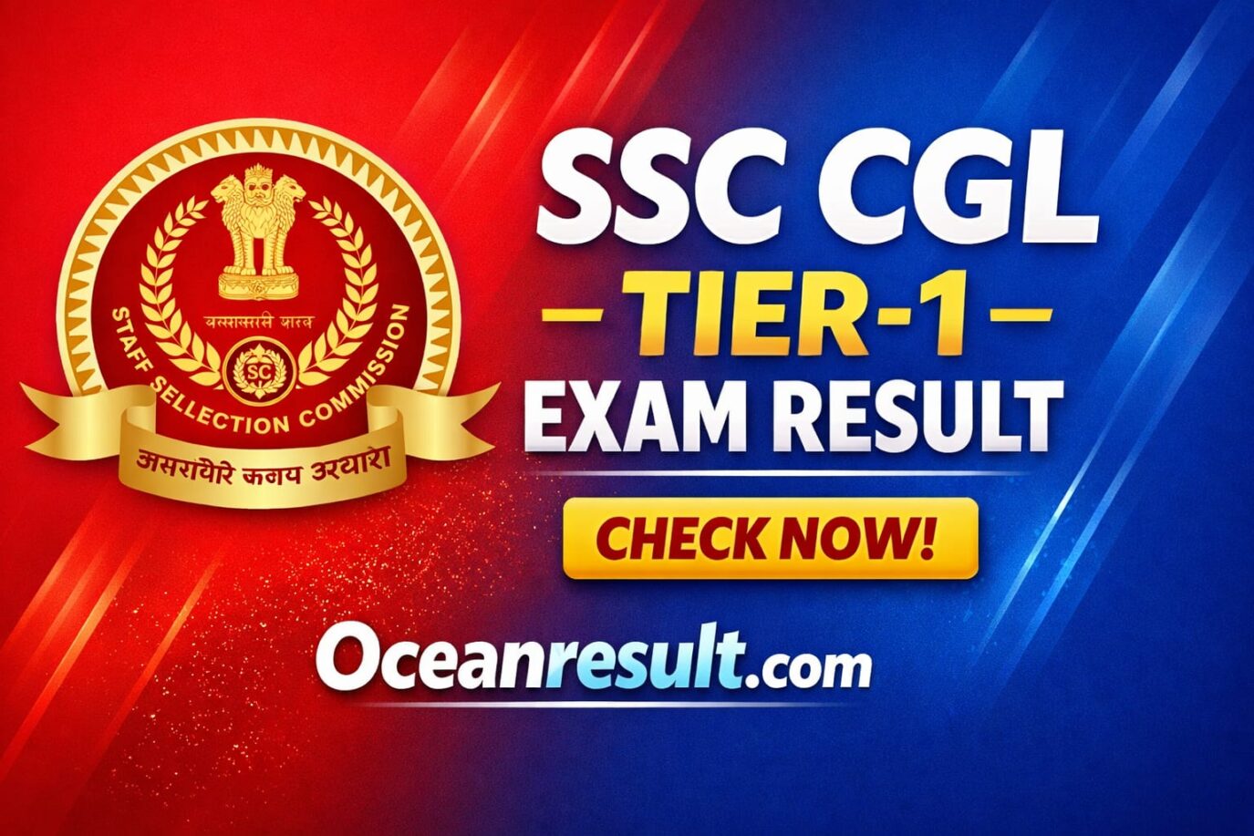 SSC CGL Tier - I Exam Result 2025 Out Check Now