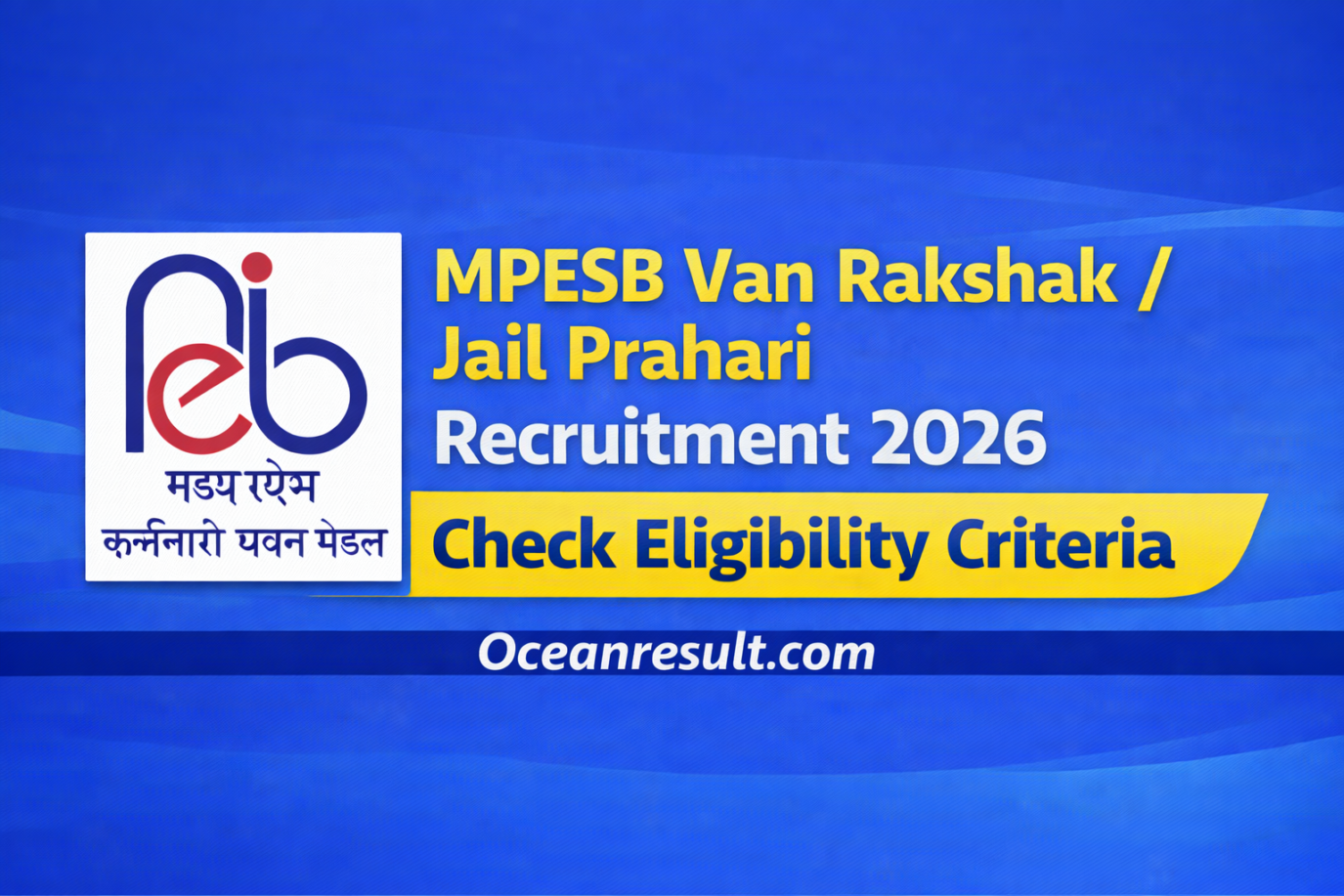 MPESB Van Rakshak / Jail Prahari
